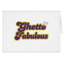 ghetto fabulous card