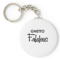 ghetto fabulous