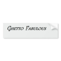 GHETTO FABULOUS (MILD)