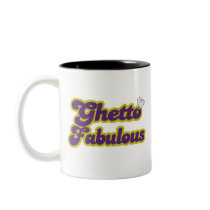 ghetto fabulous mug