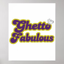 ghetto fabulous print