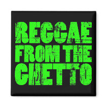 Ghetto Reggae Magnet