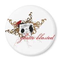GhettoBlasted magnets