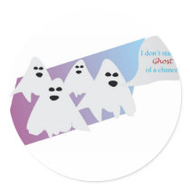 Ghost of a Chance Round Sticker