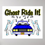 Ghost Ride It Ghost Car Print