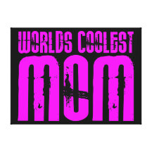 Gifts for Cool Moms : Pink Worlds Coolest Mom Stretched Canvas Print