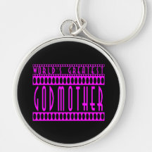 Gifts for Godmothers : World's Greatest Godmother Key Chains