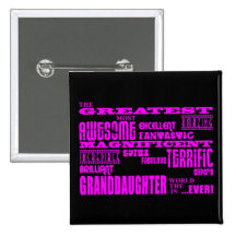 Gifts for Granddaughters : Greatest Granddaughter Button