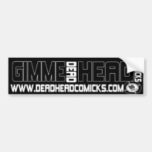 Gimme Head... Deadhead comicks! Bumper Stickers