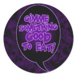 Gimme Something Good To Eat stickers