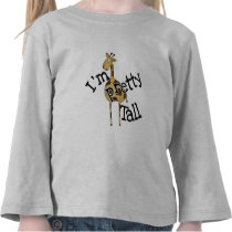 Giraffe I'm Pretty Tall T-shirts and Gifts