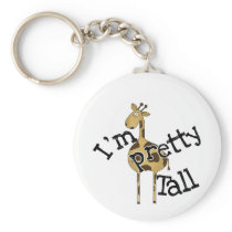 Giraffe I'm Pretty Tall T-shirts and Gifts Key Chain