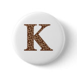 Giraffe K Pinback Buttons
