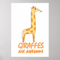 Giraffes are Awesome Posters