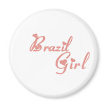 Girl from Brazil Magnets