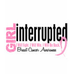 Girl Interrupted 1 Breast Cancer t-shirts
