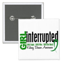 Girl Interrupted 1 Kidney Disease Buttons