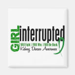Girl Interrupted 1 Kidney Disease Refrigerator Magnet