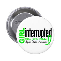 Girl Interrupted 1 Lyme Disease Buttons