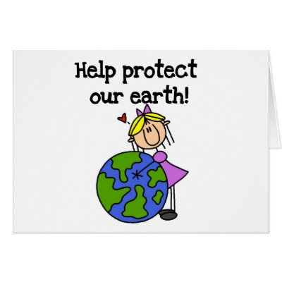 Girl Protect Our Earth Tshirts and Gifts Greeting Card by stick_figures