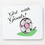 Girl With Goals T-shirts and Gifts. Mouse Pad