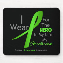 Girlfriend Hero In My Life - Lymphoma Mousepads