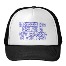 Girlfriends Come And Go Hats