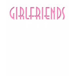 GirlFriends Tee t-shirts