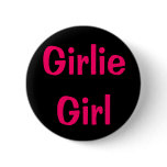 Girlie Girl Button