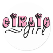 Girlie Girl  Round Sticker