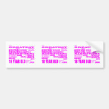 Girls 18th Birthdays : Pink Greatest 18 Year Old Bumper Stickers
