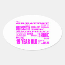 Girls 19th Birthdays : Pink Greatest 19 Year Old Stickers