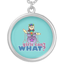 Girls Can't WHAT? Drummer Girl Logo Necklaces
