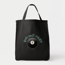 Girls Can't WHAT? Eight Ball Bag