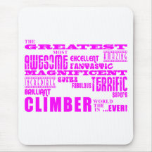 Girls Climbers : Pink Greatest Climber Mouse Pad