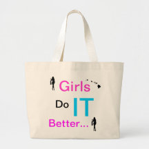 Girls do it better Tote Tote Bags