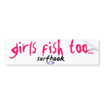 girls fish too bumper sticker