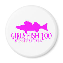 GIRLS FISH TOO WALLEYE REFRIGERATOR MAGNET