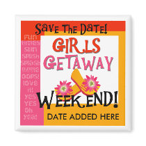 Girls Getaway Save the Date Magnet