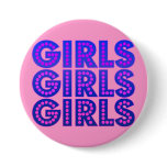 Girls Girls Girls Buttons