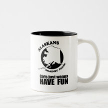 Girls just wanna have fun mugs