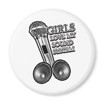 Girls Love My Sound System Dubstep DJay Fridge Magnet