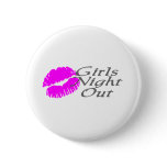 Girls Night Out Pinback Buttons
