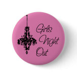 Girls Night Out Chandelier Pin