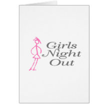 Girls Night Out (Girl) Greeting Card