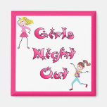 Girl's Night Out Magnet