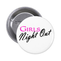 Girls Night Out Pin