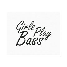 Girls play Bass black text Canvas Prints
