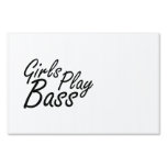Girls play Bass black text yard signs