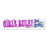 Girls Rule! Boys Drool! Bumper Sticker
